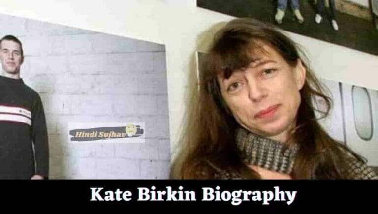 Kate Birkin Wiki, Wikipedia, Mort - networth, wiki, biography