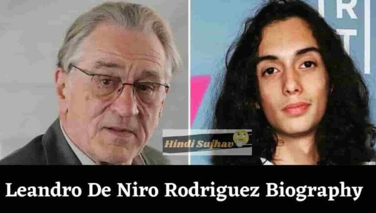 Leandro De Niro Rodriguez Wikipedia, A Star Is Born, Cause of Death, Grandson, Drugs, Wiki, Instagram, Age, Father - networth, wiki, biography