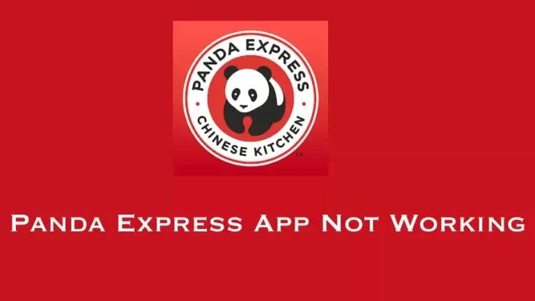 Panda Express App Not Working How to Fix Panda Express App Not Working Issue? - networth, wiki, biography