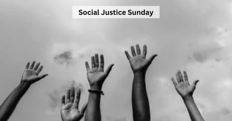 Social Justice Sunday 2023: Do you know why it is celebrated?  The history behind it - networth, wiki, biography