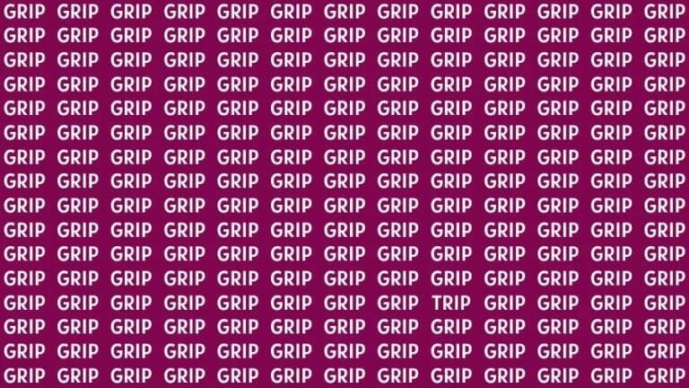 Optical Illusion Eye Test: If you have Eagle Eyes Find the Word Trip among Grip in 15 Secs - networth, wiki, biography