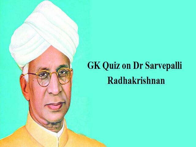 GK Questions and Answers on the First Vice President of India, Dr. Sarvepalla Radhakrishnan - networth, wiki, biography