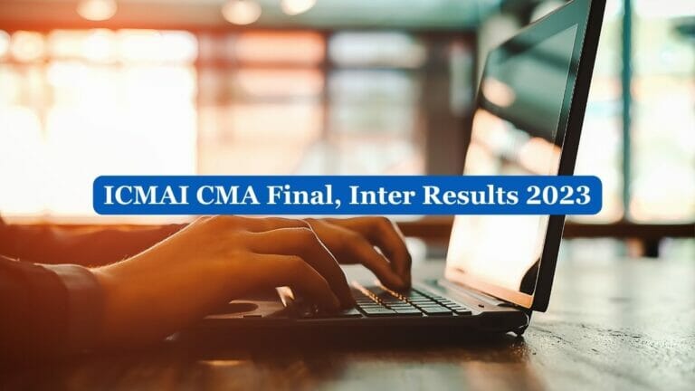 ICMAI CMA Final, Inter Result 2023 September 26;  Check the pass criteria, steps to access - networth, wiki, biography