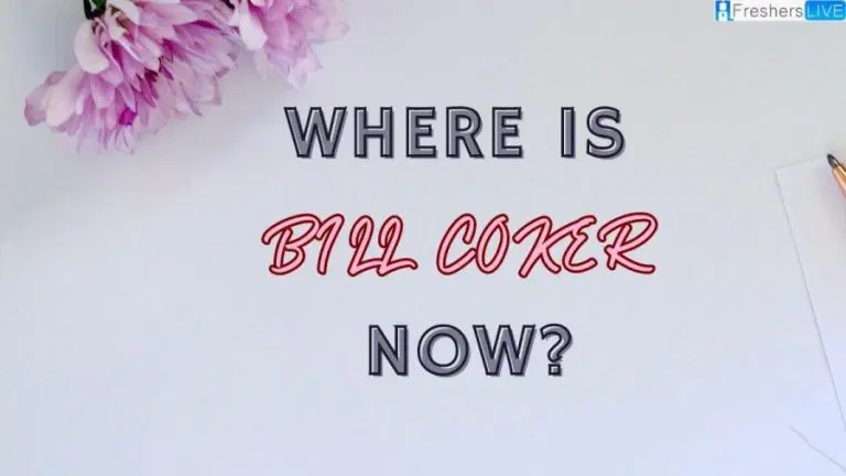 Where is Bill Coker Now? Where He is Now? Check Here! - networth, wiki, biography