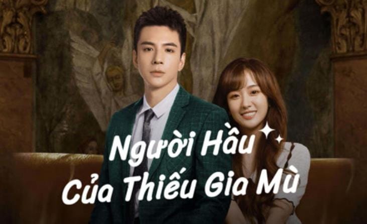 Xem Phim Người Hầu Của Thiếu Gia Mù 2023 (Trọn Bộ 15 Tập) 2023 - networth, wiki, biography