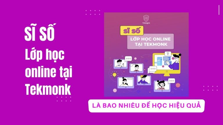 Sĩ số lớp học online tại Tekmonk là bao nhiêu để học hiệu quả? | Khóa học lập trình cho trẻ em | lập trình game | lập trình web | lập trình scratch | lập trình python