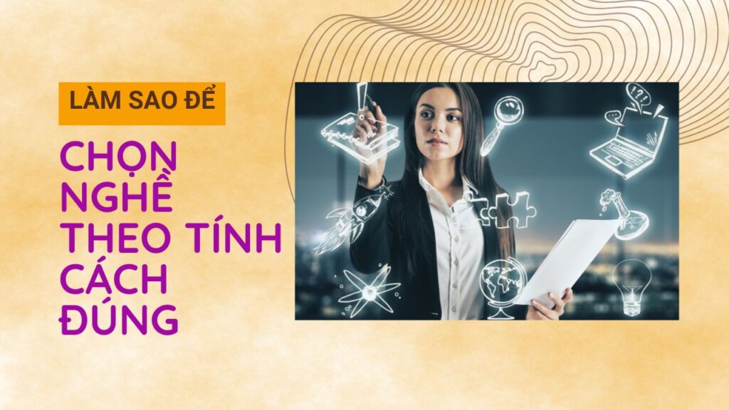 Làm sao để chọn nghề theo tính cách đúng đắn 2022? | Khóa học lập trình cho trẻ em | lập trình game | lập trình web | lập trình scratch | lập trình python