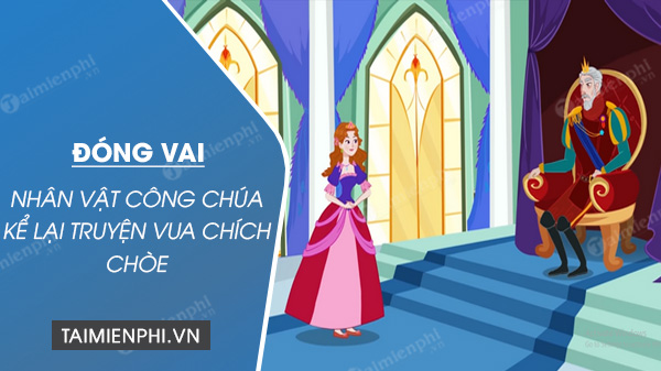 Đóng vai nhân vật công chúa kể lại truyện Vua chích chòe 2023 8 Đóng vai nhân vật công chúa kể lại truyện Vua chích chòe 2023 | Khóa học lập trình cho trẻ em | lập trình game | lập trình web | lập trình scratch | lập trình python