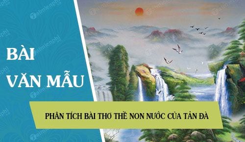 Phân tích bài thơ Thề non nước của Tản Đà		 2023 | Khóa học lập trình cho trẻ em | lập trình game | lập trình web | lập trình scratch | lập trình python