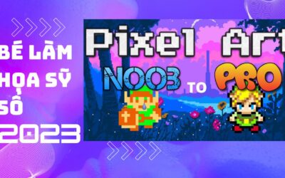 Pixel art – Em làm họa sĩ số 2023