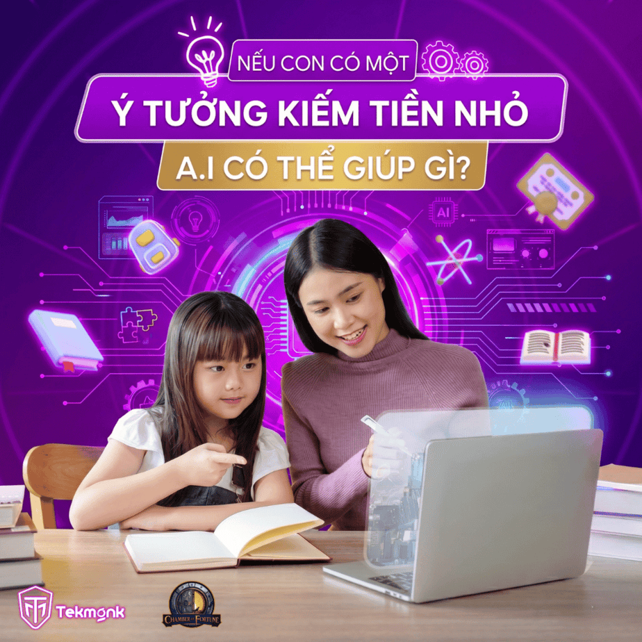 NẾU CON CÓ MỘT Ý TƯỞNG KIẾM TIỀN NHỎ – AI CÓ THỂ GIÚP GÌ? 8 Bai POST Camp